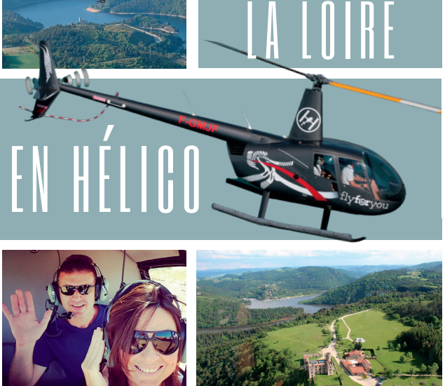 Survolez la Loire en hélico avec Fly For You