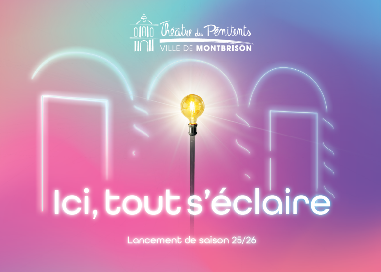 Soirée de lancement de la nouvelle saison culturelle - Théâtre des Pénitents_Montbrison