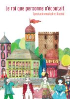 Le roi que personne n'écoutait - des histoires à petit pas