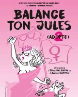 Balance ton Jules - comédie