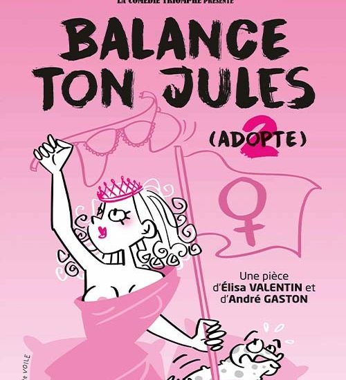 Balance ton Jules - comédie_Montbrison