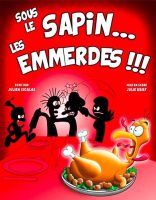 Sous le sapin, les emmerdes - comédie