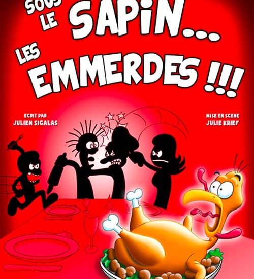 Sous le sapin, les emmerdes - comédie_Montbrison