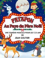 Patapon au pays du Père Noël - spectacle enfant
