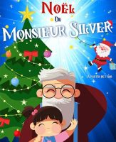 Le merveilleux Noël de Monsieur Silver - spectacle enfant