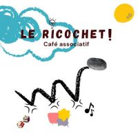 Le ricochet - café associatif