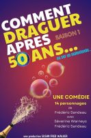 Comment draguer après 50 ans - comédie