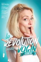 La révolution positive du vagin - comédie