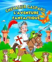 Chevalier Gaspard, l'aventure fantastique - spectacle enfant