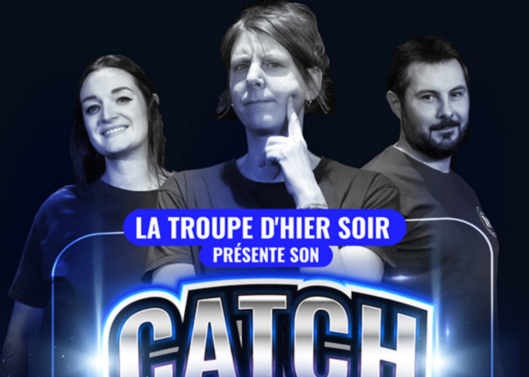 © Théâtre d'improvisation - Catch d'impro_Chazelles-sur-Lyon - Troupe d'Hier Soir