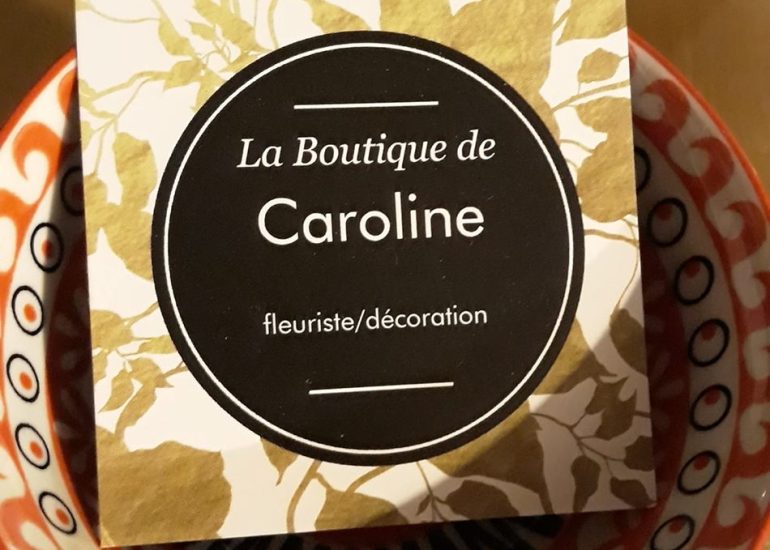 © La Boutique de Caroline - Caroline Chabanoles